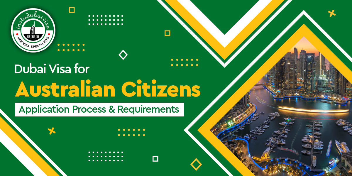 dubai visa guide for australian citizens
